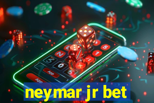 neymar jr bet